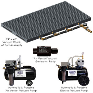 24"x48" Complete Vacuum Chuck and Pump Systems